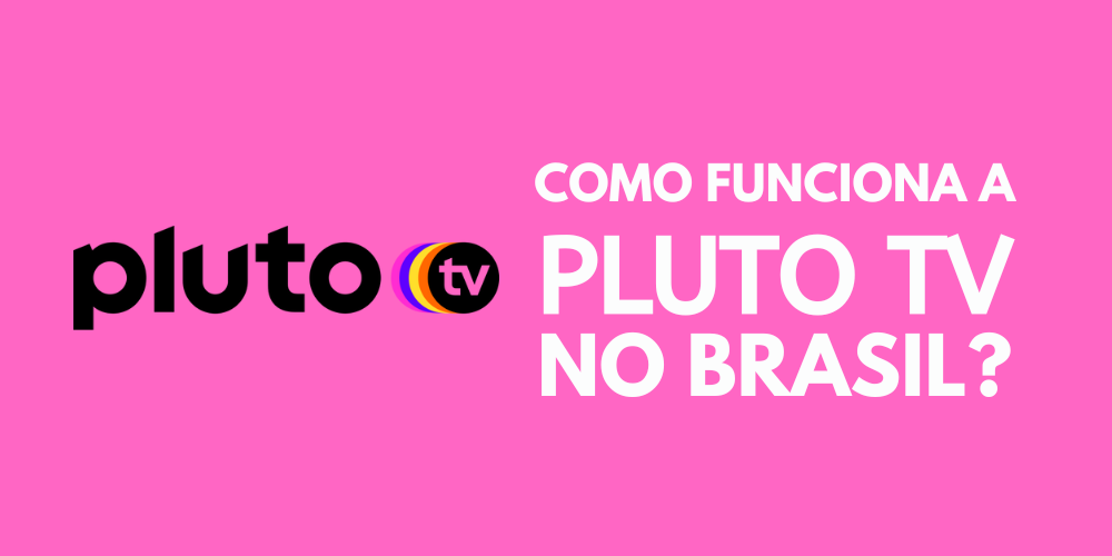 NOVO PLUTO TV! Como assistir PlutoTV GRÁTIS no Celular, SmartTV e  Computador 