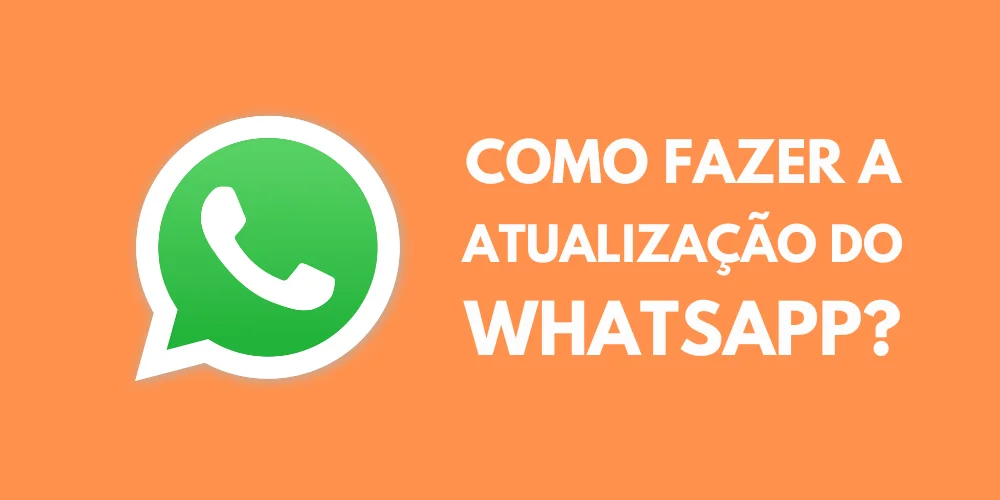 Como atualizar o WhatsApp?
